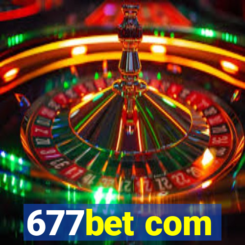 677bet com